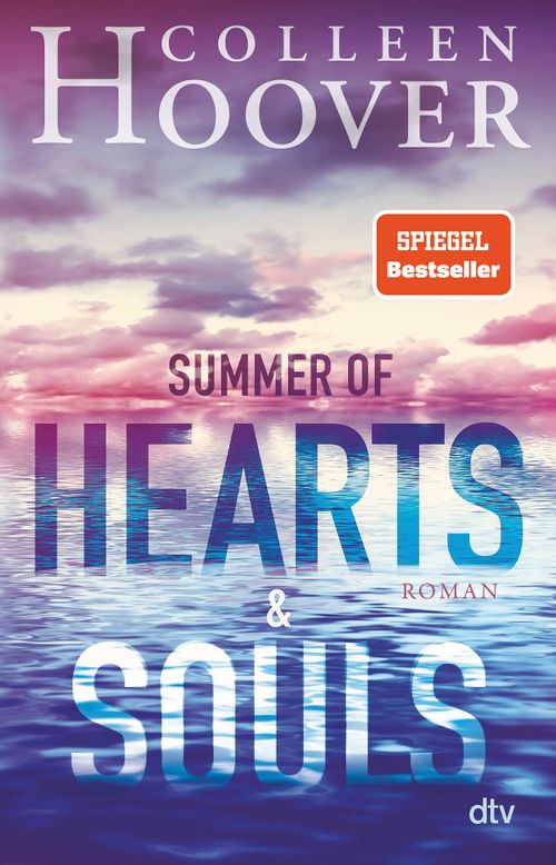 Cover des Buches Summer of Hearts and Souls von Colleen Hoover
