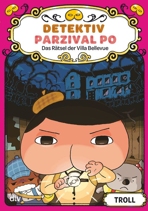 Cover des Buches Detektiv Parzival Po (7) – Das Rätsel der Villa Bellevue von  Troll