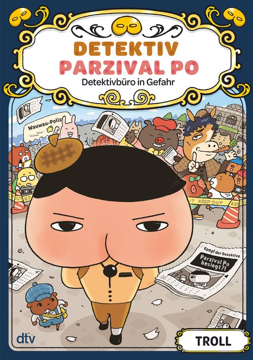Cover des Buches Detektiv Parzival Po (6) – Detektivbüro in Gefahr von  Troll